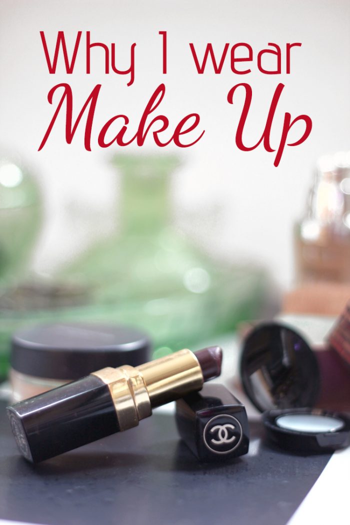 Why I wear make up