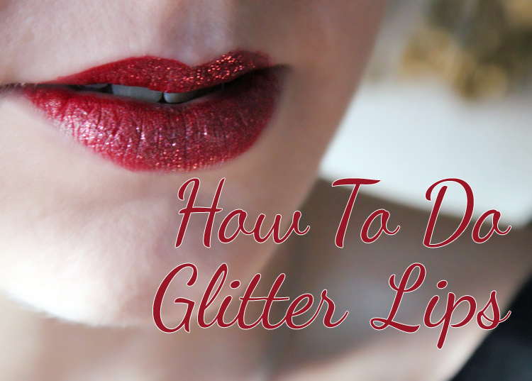 how to do glitter lips