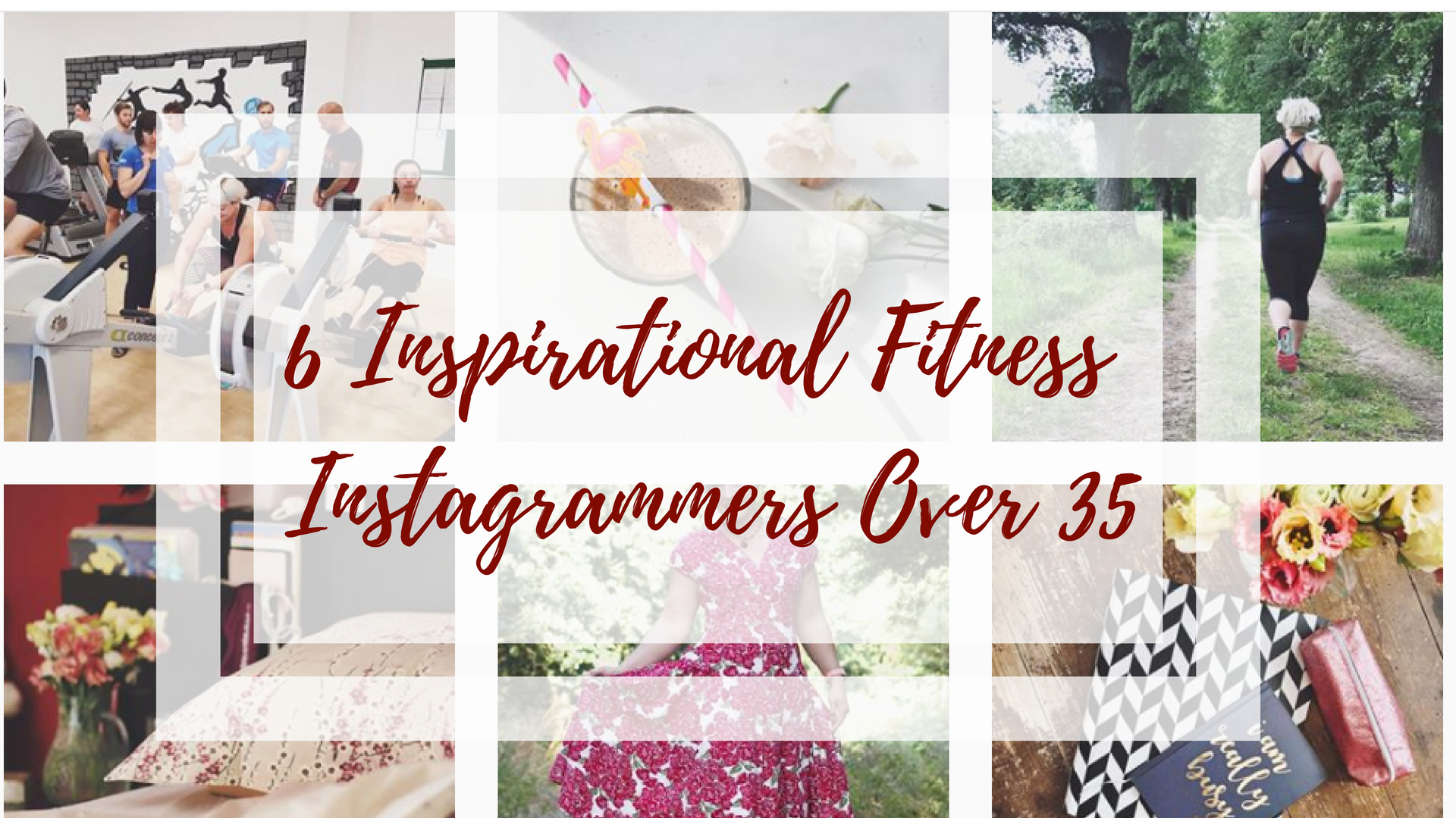 6 Inspirational Fitness Instagrammers Over 35